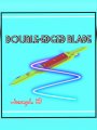 Double-edged blade by Joseph B (Instant Download)